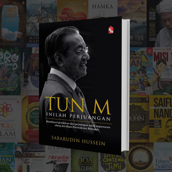 Tun M : Inilah Perjuangan