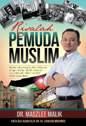 Risalah Pemuda Muslim oleh Dr. Maszlee Malik