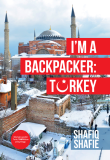 I’m A Backpacker: Turkey