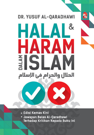 Halal dan Haram dalam Islam – Dr. Yusuf Al-Qaradhawi