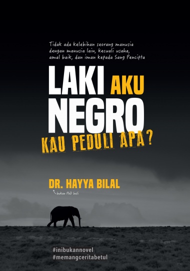 Laki Aku Negro oleh Dr. Hayya Bilal