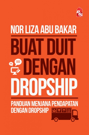Buat Duit Dengan Dropship oleh Norliza Abu Bakar