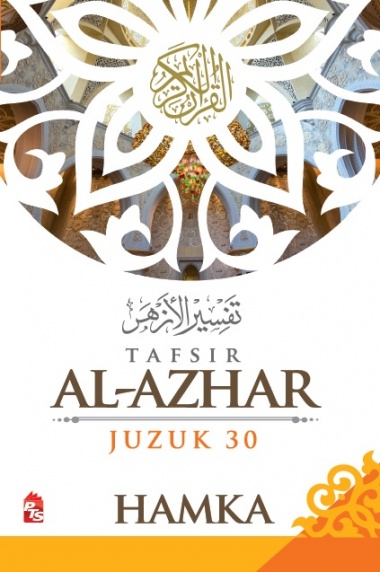 Tafsir Al-Azhar Juzuk 30 oleh HAMKA