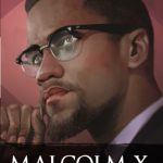 Malcolm X: Pejuang Kulit Hitam Amerika
