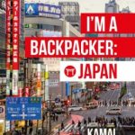I’m A Backpacker: Japan