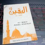 Risalah Al-Yakin (1978) memuatkan artikel Al-Quran Pusaka Junjungan oleh Mohd Shahir Abdullah dari Universiti Malaya.
